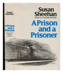 USED-A Prison and a Prisoner by Susan Sheehan (Hardcover)