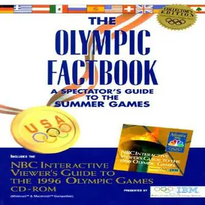 USED-The Olympic Factbook: A Spectator's Guide to the Summer Games With Nbc'C Interactive Viewer's Guide TI the 1996 Olympic Games Cd-Rom by U S Olympic Committee (Paperback)