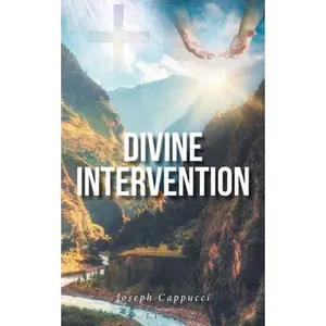 Divine Intervention -- Joseph Cappucci, Paperback