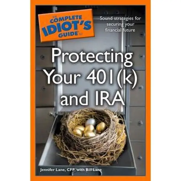 USED Book - The Complete Idiot's Guide to Protecting Your 401 (k) and IRA by Jennifer Lane CFP (Paperback) - english