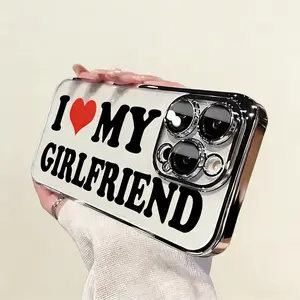 I Love My Girlfriend Pattern Phone Cases,Transparent Plating Smartphone Protective Case,Soft TPU Shockproof Cellphone Casing Cover for iPhone 16 Pro Max 15 Plus 14 13 12 11 XS X