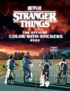 Stranger Things: The Official Color-With-Stickers Book -- Random House Worlds, Paperback