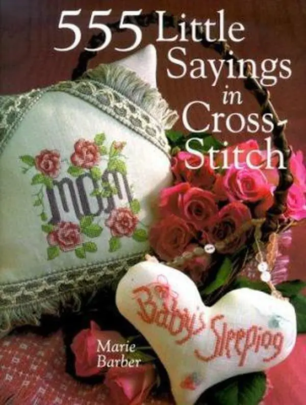USED Book - 555 Little Sayings In Cross-Stitch by Marie Barber (Hardcover) - english