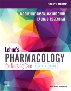 USED-Study Guide for Lehne's Pharmacology for Nursing Care by Burchum, Jacqueline Rosenjack (Paperback)