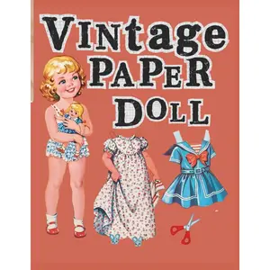 Vintage Paper Doll: Classic 1950s Cut-Out Dolls Collection: A Charming Retro Paper Doll Book for Collectors, Artists, and Vintage Lovers — Includes Beautiful Dresses and Accessories to Cut and Play Paperback – Large Print, October 20, 2025