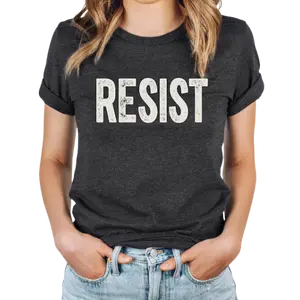 Resist TShirt, Protest T-Shirt, Progressive Top, Social Justice Gift, Human Rights Tee, Equality Shirt, Stop Project