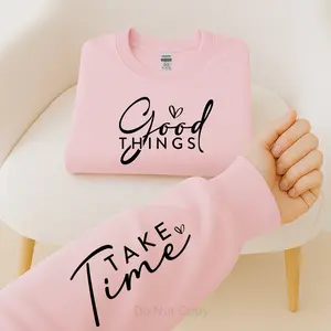 Good Things Take Time w/ Sleeve Screen Print Transfer (3 Pack)