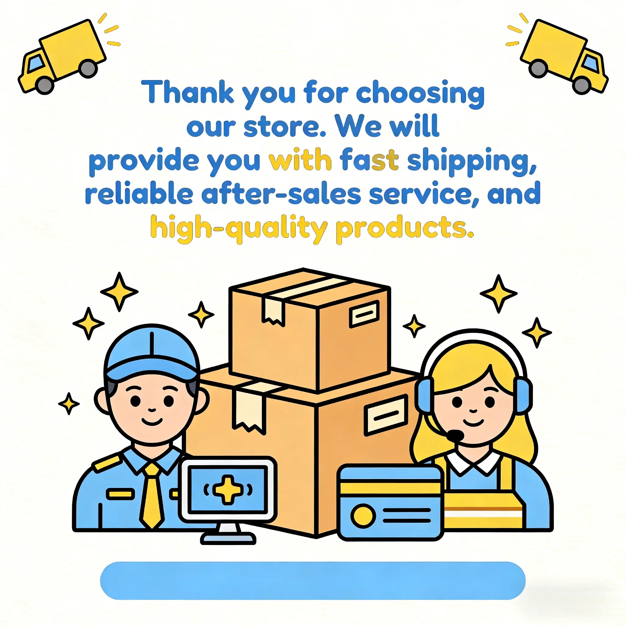 Thank you for choosing our store. We will provide you with fast shipping, reliable after-sales service, and high-quality products.