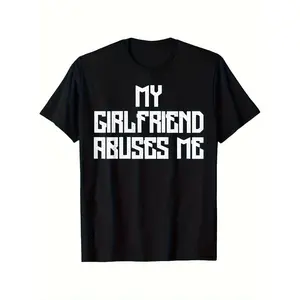 Funny Couples T-Shirt - "My Girlfriend Abuses Me" Sarcastic Relationship Gift - Soft Anti-Shrink Cotton Tee for Couples, Best Friends