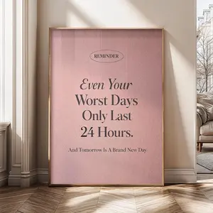 [Sale Up To 50%] Even Your Worst Days Art, Motivational Quote Print, Positive Reminder Poster, Inspirational Art, Mental Health Wall Decor