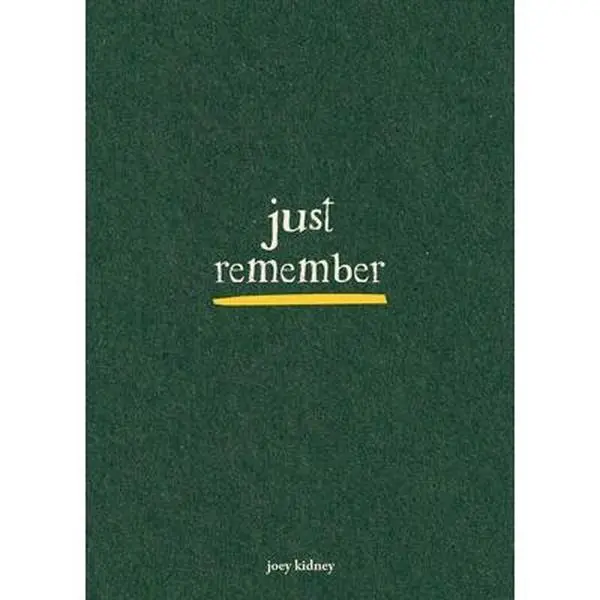 Just Remember - Gentle Reminders Book by Joey Kidney, English Paperback, Andrews McMeel Publishing, 0.35 lbs, 6.8" h x 4.9" l x 0.4" w, Children's Literature & Art Book