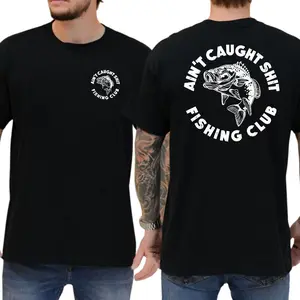 Ain't Caught Sh*t Fishing Club Funny T-Shirt, Fishing Shirts Funny, Fisherman Fish Gifts, Funny Adult Graphics Shirt, Men's Gifts, Casual Menswear, For Men