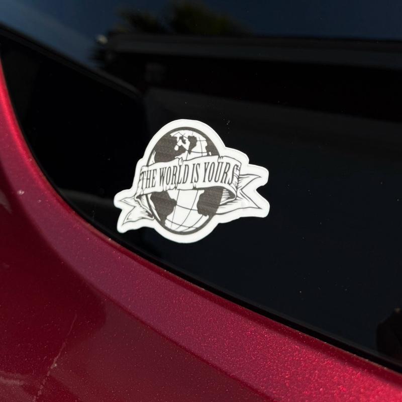 The World Is Yours Window Decal Sticker