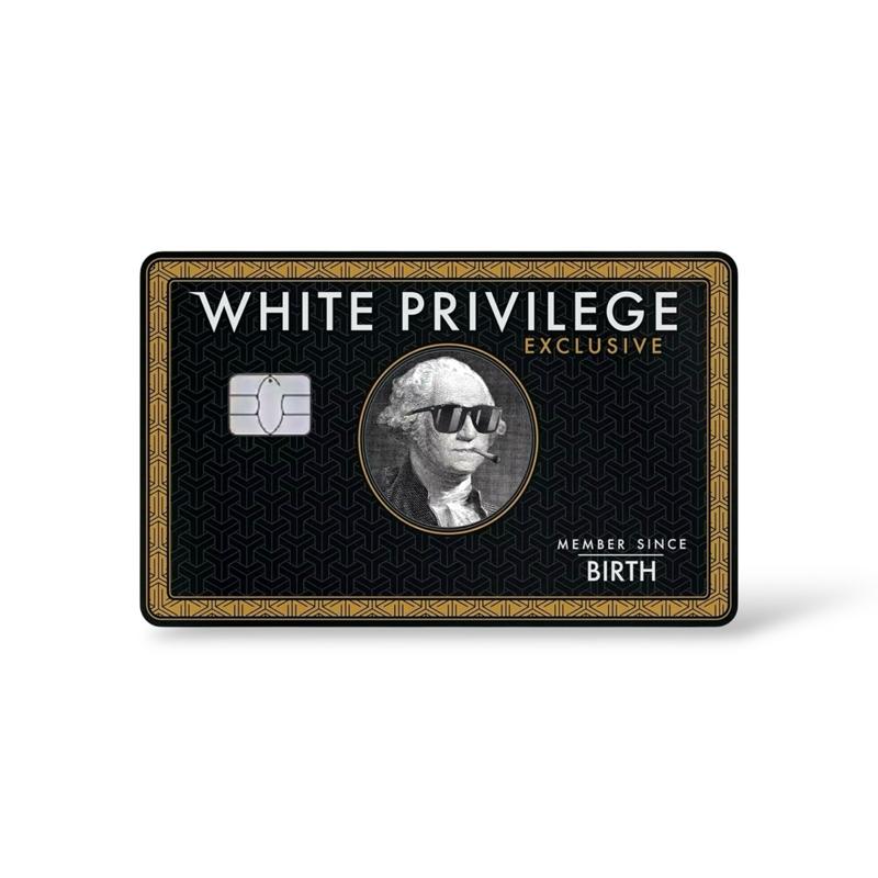 White Privilege Exclusive Member Since Birth Credit Card Cover Premium Waterproof Vinyl Debit Card Skin Quirky Charm Gag Gift Decal Sticker
