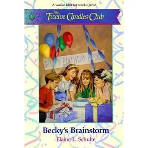 USED-Becky's Brainstorm (The Twelve Candles Club) by Elaine L. Schulte (Paperback)