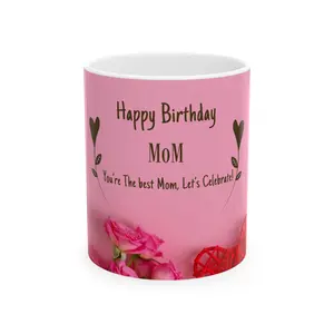 Happy Birthday Mom Mug | Pink Floral Ceramic Coffee Cup