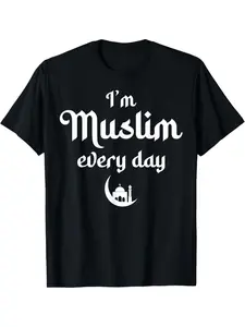 Men'S Muslim T-shirt | I Am Muslim Every Day Ramadan Islamic Design, Short Sleeved, Crew Neck, Slight Stretch Fabric, Perfect for Casual & Sports Occasions