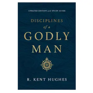 Disciplines of a Godly Man (Updated Edition) Paperback Prayer Resources