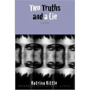 USED-Two Truths and a Lie by Katrina Kittle (Hardcover)