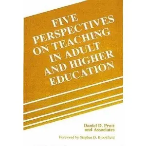 USED-Five Perspectives on Teaching in Adult and Higher Education by Daniel D. Pratt (Hardcover)