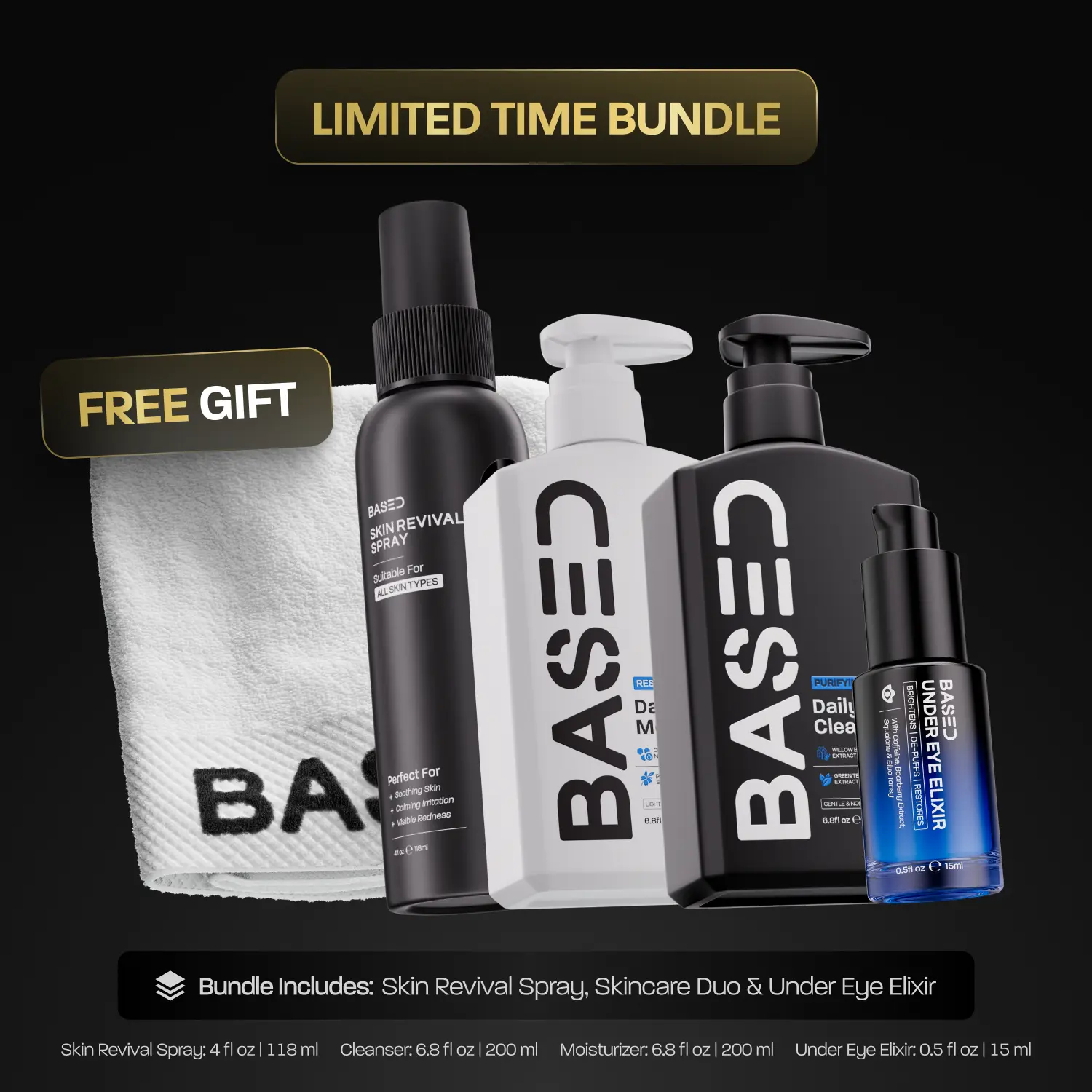 BASED Ultimate Skin Set | Under Eye Elixir, Daily Cleanser, Daily Moisturizer, Skin Revival Spray, White Face Towel | Simple, Effective, Based.