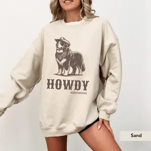 Howdy Bernese Mountain Sweatshirt, Bernese Mountain, Bernese Mountain Dog sweater, Bernese Mountain mom,Bernese Mountain, Howdy Dog Cowboy