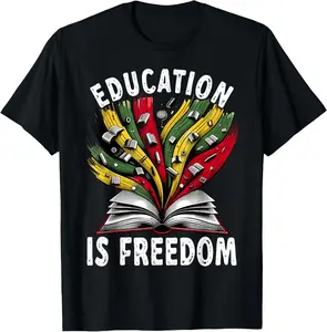 Black History Education is Freedom Books Black History T-Shirt