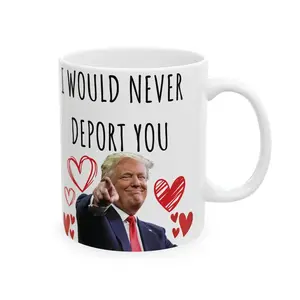Trump Valentine's Mug - I Would Never Deport You Funny Mug for Republicans on Valentine's Day With Red Hearts and Love