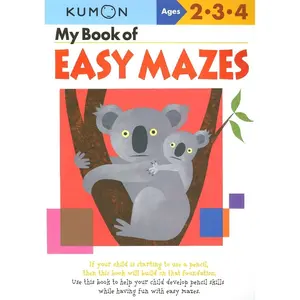 Kumon My Book of Easy Mazes Ages 2-4 (Kumon Workbooks) Paperback – Illustrated, March 31, 2006