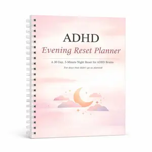 ADHD Evening Reset Planner – 30-Day Gentle Night Routine Journal, 5-Minute Reset System with Guided Prompts, Mood Check-Ins and Simple Bedtime Planning