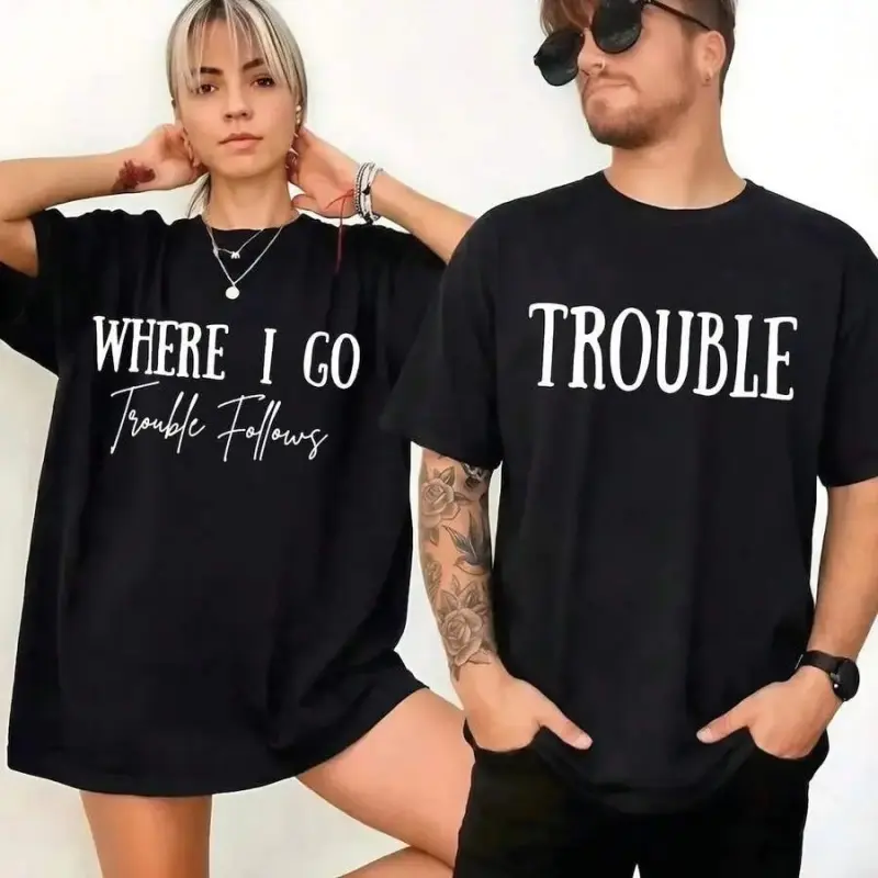 100% Cotton Minimalist Essential Crew Neck Short Sleeve Graphic Print Soft Couple Matching Sports Tops - "Where I Go Trouble Follows" & Trouble Shirts, Valentine's Day Gift, Classic Fit, Cold Wash, Do Not Dry Clean, Casual Tee