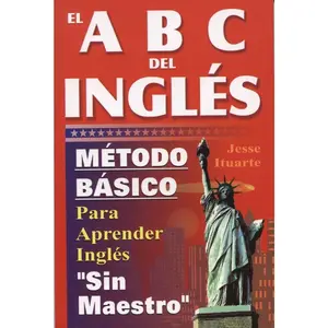 ABCs del Ingles: Metodo Basico Para Aprender Sin Maestro (English and Spanish Edition) Paperback Book –  February 25, 1999
