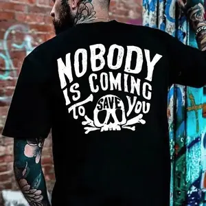 Nobody Is Coming to Save You: Strike Bold with Skull Graphic Men's T-Shirt, Cozy Sweatshirt, or Premium Hoodie – Empowering Streetwear Vibe
