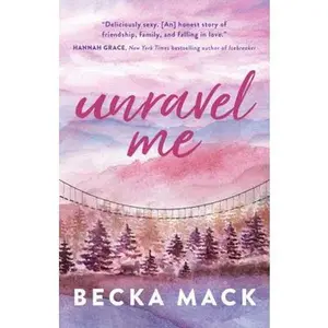 USED-Unravel Me (Volume 3) by Becka Mack (Paperback)