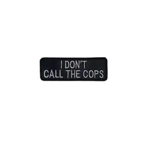 I Don't Call The Cops