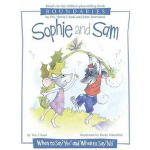 USED-Sophie and Sam: When to Say Yes and When to Say No by Tori Cloud (Hardcover)