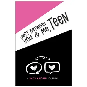 Just Between You & Me, Teen: A Back and Forth Journal Between a Grown-Up & their Teen: Pink