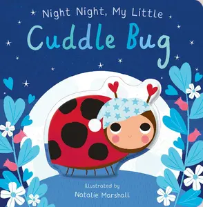 USED-Night Night, My Little Cuddle Bug by Edwards, Nicola (Board book)