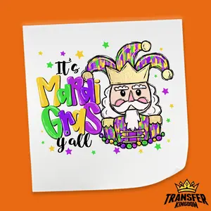 It's Mardi Gras Y'all Festive Nutcracker Design - Mardi Gras DTF Heat Transfer Sheet