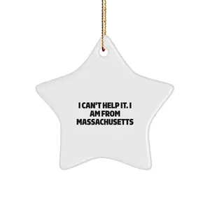Gifts from Massachusetts Friends for Men Women Christmas Unique Star Ornaments I Can't Help It I Am From Massachusetts