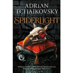 Spiderlight -- Adrian Tchaikovsky, Paperback