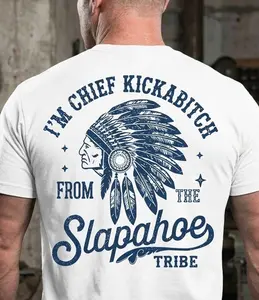 Chief Kickabiitch From The Slapahoe Tribe Shirt Hoodie Sweatshirt