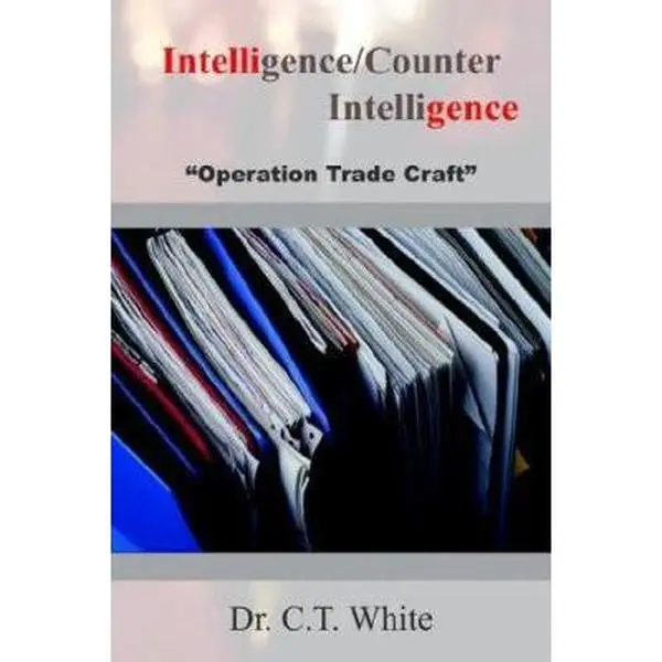 USED-Intelligence/Counter Intelligence by White, C. T. (Paperback)