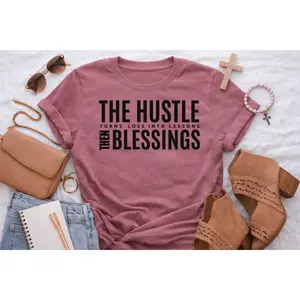 The Hustle Turns Loss into Lessons than Blessings
