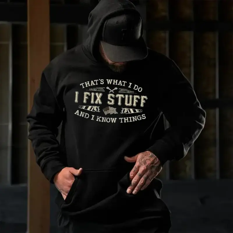 That’s What I Do I Fix Stuff And I Know Things, Blue-Collar Mechanic Workwear T-Shirt Hoodie Sweatshirt, Funny Men Dad, Gift for Husband, Dad