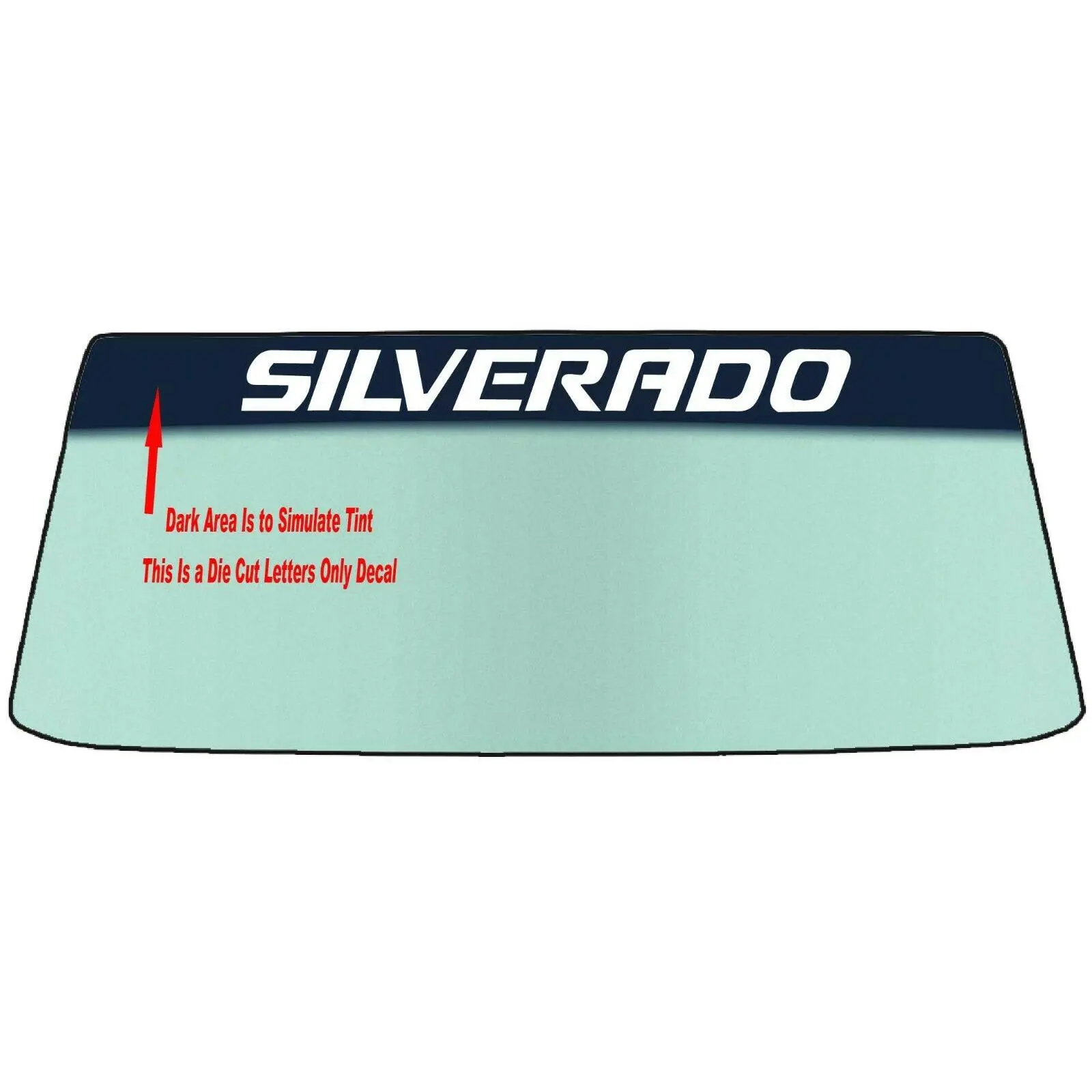 Fits A CHEVROLET SILVERADO Vehicle Custom Windshield Banner Graphic Die Cut Decal - Vinyl Application Tool Included