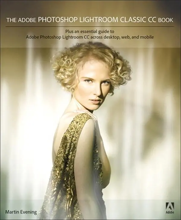 Used Adobe Photoshop Lightroom Classic CC Book by Martin Evening - English Paperback for Digital Photographers, with Image Management, Import Photographs & Export Images for Print or Web Guidance, Evening, Martin