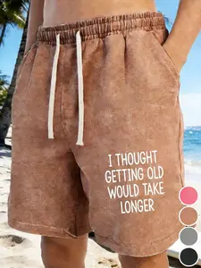 290g Washed Cotton Shorts, Featuring White Drawstrings and a Playful Print I THOUGHT GETTING OLD WOULD TAKE LONGER, Made from High-quality Batik Cotton, Perfect for Summer Beach Outings, Stylish and Comfortable.