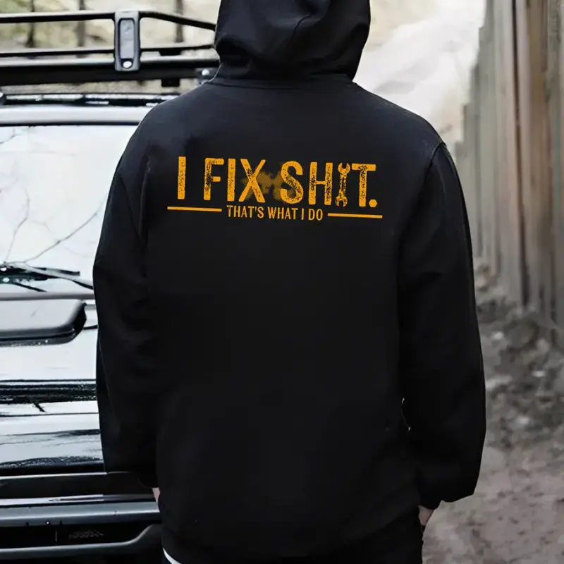 Made In USA, I Fix Things Thats What I Do Unisex Hoodie, Hard Blue Collar Gen X Mechanic Humor Apparel, Fleece Casual Gift For Workers