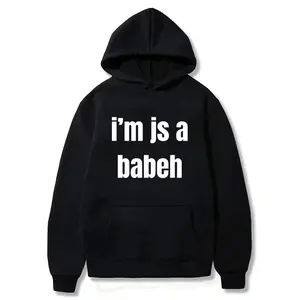 I'm Js A Babeh T-shirt, Vintage Quotes Sweatshirt, Retro Unisex Funny Hoodie, Trending I'm Js A Babeh Shirts, Gift for Him,Hoodie and Sweatshirt for Autumn and Winter